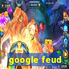 google feud